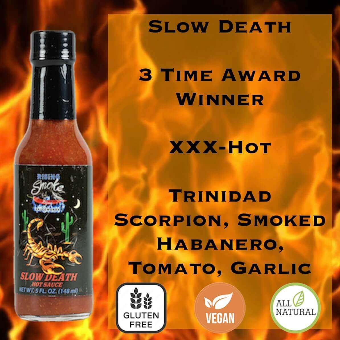 Slow Death - Trinidad Scorpion Hot Sauce  (XXX Hot)